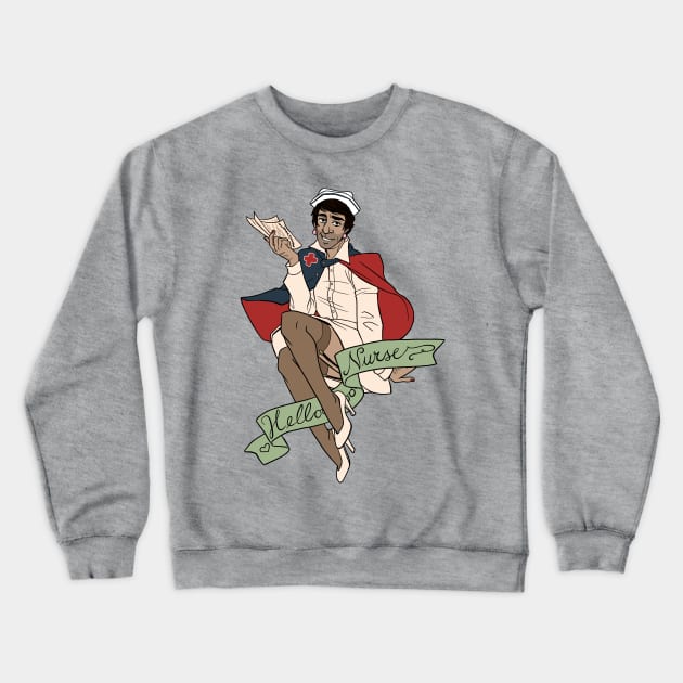 Hello Nurse Klinger Crewneck Sweatshirt by ScuttlebuttInk